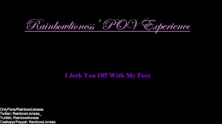 I Jerk You Off With My Feet Femdom POV
