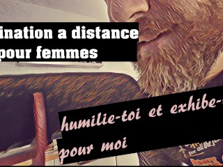 [Audio FR] suis_mes ordres, humilie-toi et exhibe-toi - domination a distance_pour femme
