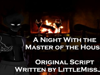 A Night With the Master of the House - A_Halloween Script Writtenby LittleMissJazz