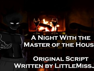A Night With the Master of the House - A Halloween_Script Written by LittleMissJazz