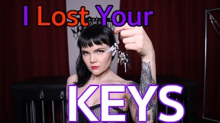 Oops! I lost your chastity keys!