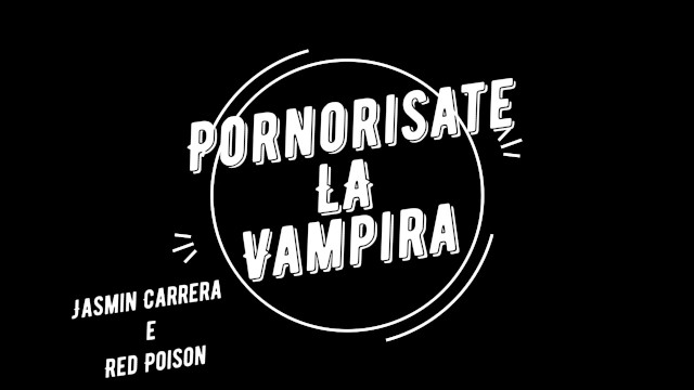 Pornorisate 07 - La Vampira