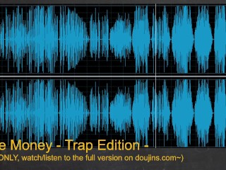 I Love Money - Trap Edition_(Audio Only)