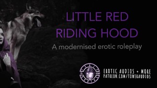 Boyfriend LITTLE RED AND THE BIG BAD WOLF M4F Erotic Audio For Women