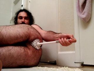 Extreme Toilet Brush Ass Fuck: Horny Bear Fucks Own Hungry Hole With Toilet Brush All The Way In