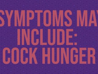 Symptoms May Include: Cock Hunger [Erotic Audio]