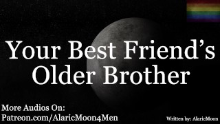 Dominant Onlyfans Erotic ASMR For Gay Men M4M Your Best Friend's Older Brother Found You