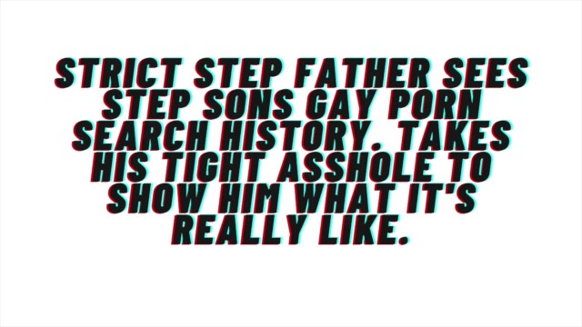 640px x 360px - AUDIO FOR GAY MEN: Strict Mans Man Step Father Takes Step Sons Asshole for  Watching Gay Porn - Pornhub.com