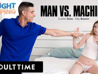 Adult Time - I Bet You Can't Fuck Me Better Than My Vibrator! With Scarlet Skies And Billy Boston
