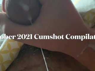 Cumshot Compilation (Oct 2021) Multiple Cumshots Verbal And Noisy Male Orgasms