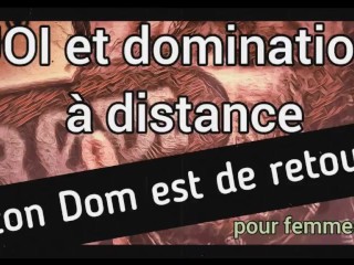 [Audio FR] Ton Dom revient pour toi - JOI_et domination_a distance pour femmes -