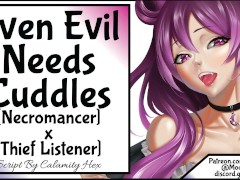 Even Evil Needs Cuddles [Necromancer x Thief Listener]