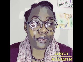 Q/A With Sluttymelanin #17 What Is The Most Valuable Lesson You Have Learned About Sex?