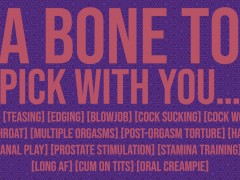 A Bone To Pick With You.... - Written by u/ ArthurWynne - Erotic Audio Role Play