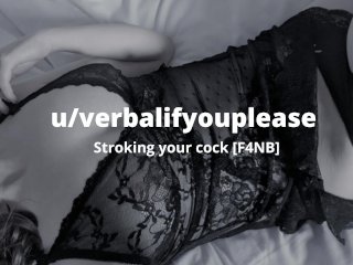 Stroking Your Cock [F4NB] [British Erotic_Audio]