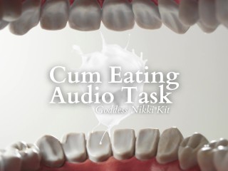 FemDom CEI Tasks: 13 different audio Cum Eating Instructions on My FREE Only Fans/GoddessNikkiKit