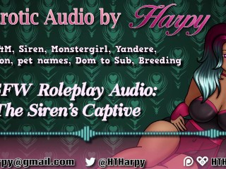Yandere Siren Makes you hers (Erotic_Audio for Men by HTHarpy)