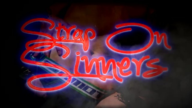STRAP ON SINNERS Official Trailer by Sinn Sage TROUBLEfilms