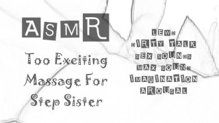 LEWD ASMR Massage Too Exciting Step Sister Dirty Talk Sex Sounds