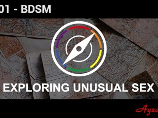 Exploring Unusual Sex S1E01 – Bdsm