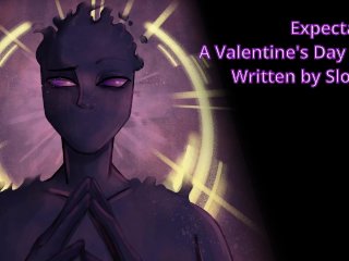 Expectations - A Valentine's Day ScriptWritten by_Sloth215