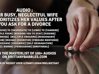 Audio: Your Busy, Neglectful Wife Reprioritizes Her Values After_You Ask_for a Divorce