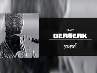 Year08 - Berserk (Prod. By Methith / 1-7-7-0-1-3) (Official Audio)