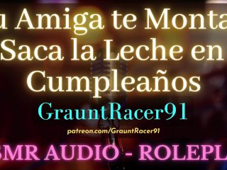 Tu Amiga Olvida Tu Cumpleaños y Te Coge ComoRegalo - ASMR Audio_Roleplay