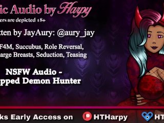 Trapped Demon Hunter (Erotic Audio byHTHarpy)