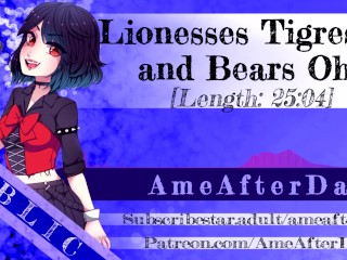 Lionesses, Tigresses andBears Oh My! [FDom] [EXTREME [Degradation] [Plushophilia]_Erotic Audio]