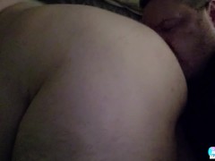 Getting my ass ate by fat chub