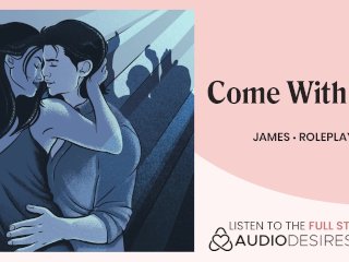 [Audio] Come With Me, Babygirl… [Dom] [M4F] Asmr Porn For Women