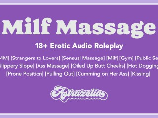 Milf Massage [Erotic Audio] [Sensual Massage] [Older Milf] [At_the Gym]