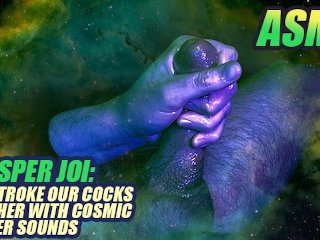 (Asmr Whisper Joi) Stroke Your Cock With A Straight Guy With Cosmic Trigger Sounds / Male Solo