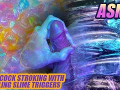 (ASMR) Slippery dick jerking with bubbling slime triggers and sloppy messy cumshot / male solo
