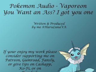 18+ Pokemon Audio By Haruluna - You Want An Ass? I Got You One
