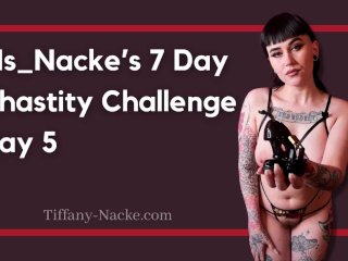 Ms_Nacke's Chastity Challenge - Day 5