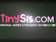 New Premium Series By TeamSkeet - Tiny Scheming Step Sis - Tiny Sis Trailer
