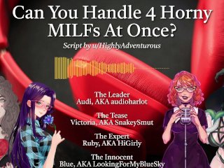 4 Horny MILFs Use You For TheirPleasure [Audio Roleplay W/SnakeySmut, HiGirly,And Audioharlot]