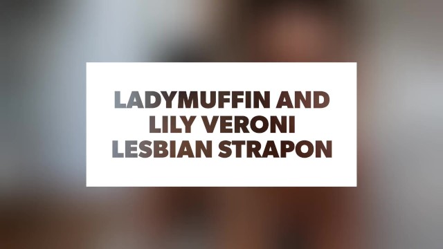 Lesbian Strapon - Lady Muffin, Ladymuffin And Tommy A Canaglia