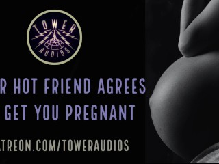 YOUR HOT FRIEND GETS YOU PREGNANT (erotic audio for_women) M4F dirty talk audioporn role-play filthy