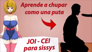 Deepthroat JOI CEI In Spanish Tutorial For Sissys