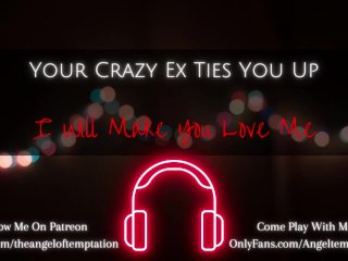 Your Crazy Ex Will Fuck You How SheWants l_ASMR