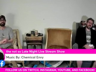 Not So Late Night Live Stream S2.5 E4 Tgif