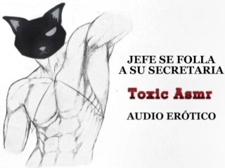 Jefe Se Folla A Su Secretaria [Asmr] [Audio Erótico] [Voz De Hombre]