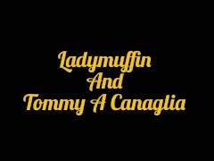 Ladymuffin And Tommy A Canaglia scopano di maledetto numero 13
