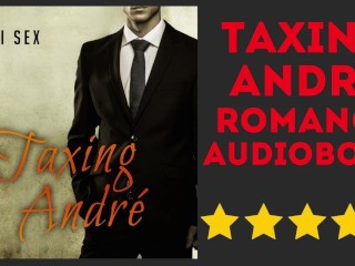 Erotic Audio Book Taxing Andre by Nikki Sex (Full Version)