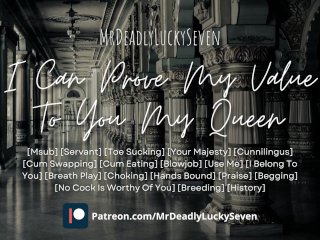 I Can ProveMy Value To You My Queen [Msub] [Bondage] [Creampie] [Cunnilingus] [I Belong_to You]