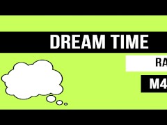 [M4F] Dream time - Erotic Audio for women (Roleplay