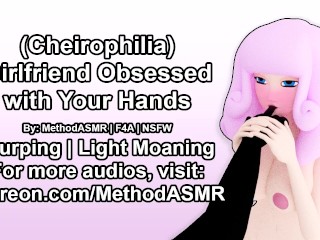 Girlfriend_With A Cheirophilia/Quirofilia Kink_Licks and Sucks Your Hands MethodASMR